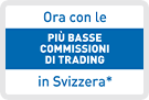 Le più basse commissioni di trading in Svizzera